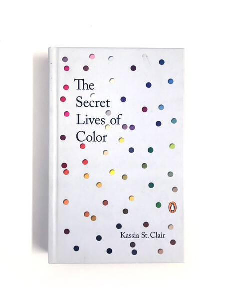 Book cover for "The Secret Lives of Color" by Kassia St. Clair featuring scattered colorful dots on a white background.