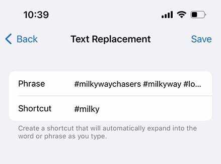 Screenshot of iOS Text Replacement settings showing a phrase field with hashtags and a shortcut field with #milky.