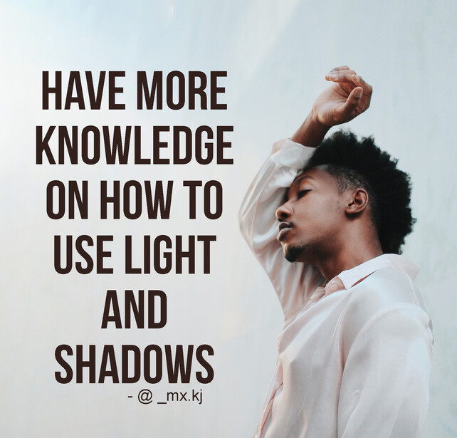 Man in white shirt looking upward with arm raised against bright, overexposed background with text overlay about light and shadows.