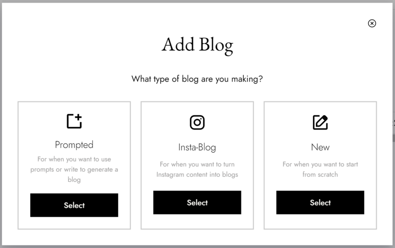 Screenshot of Add Blog dialog with three blog type options: Prompted, Insta-Blog, and New.