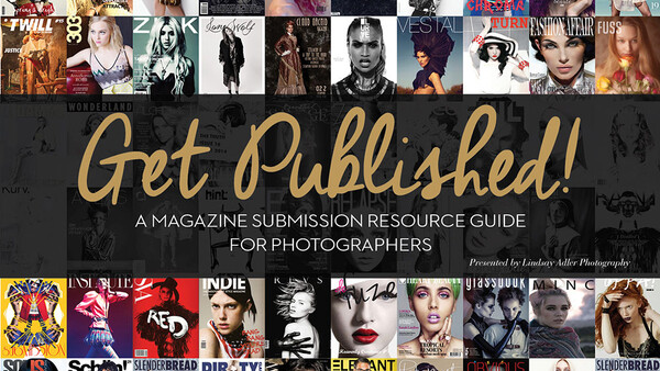 5 Pro-Tips for Publishing Your FIRST Fashion Editorial 
