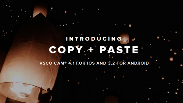 VSCOcam Adds Copy + Paste Editing