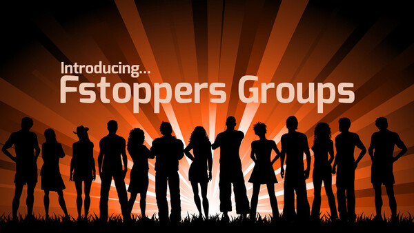 The Fstoppers Discussion Groups Are Now Live!