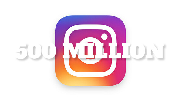 Instagram Explodes Past 500 Million Monthly Users and Why It Matters