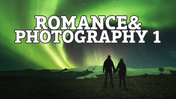 Photography Couples - Part 1: Combining Romance and Photography