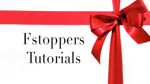Holiday Sale on Fstoppers Original Tutorials