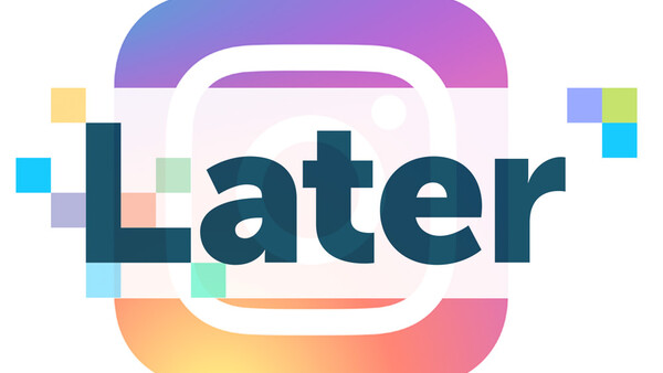 Later Now Offers Automated Instagram Publishing