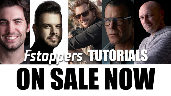 Last Chance to Save 60% Off Fstoppers Tutorials