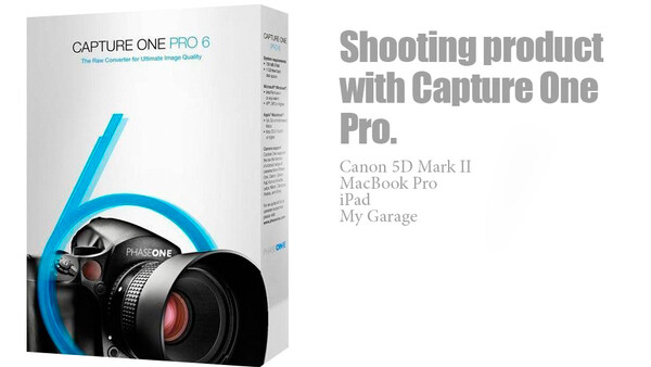 Product Photography In The Garage, Capture One Has You Covered