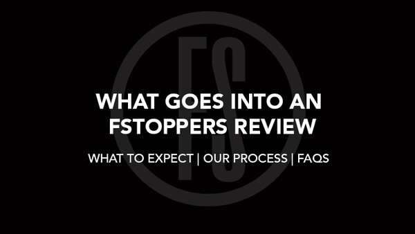 The Fstoppers Perspective on Product Reviews: What to Expect