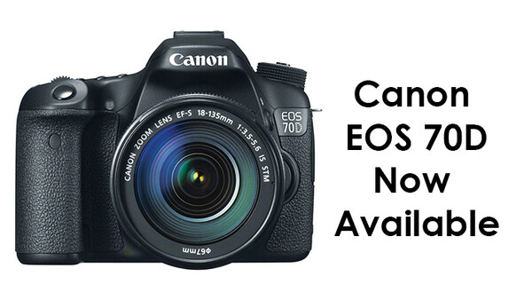 Canon EOS 70D Now In Stock!