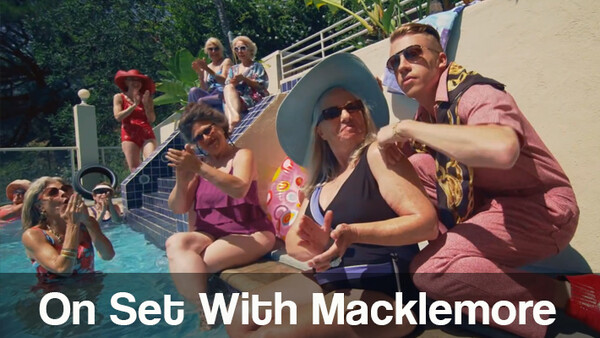 On Set With Macklemore and Sexy Grandmas