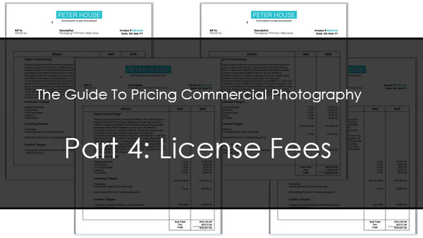 The Guide To Pricing Commercial Photography Part 4: License Fees