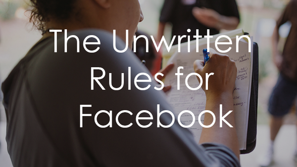 The Unwritten Rules of Facebook for Creatives