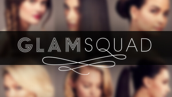 The GlamSquad App Could Be Your Favorite Hairstylist