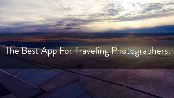 The Best App For Traveling Photographers.