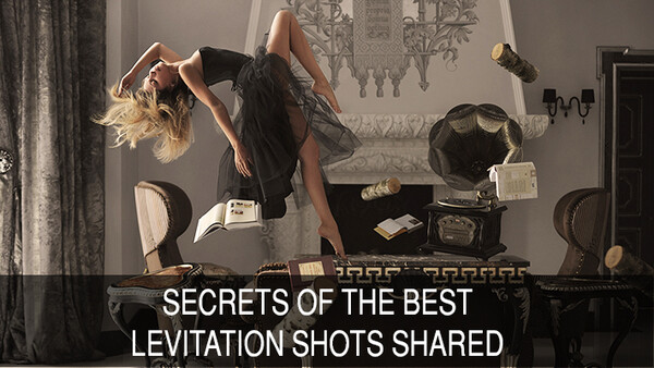 Secrets Of The Best Levitation Shots Shared