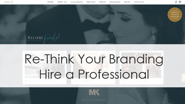 Why You Need To Re-think Your Branding And Hire A Professional