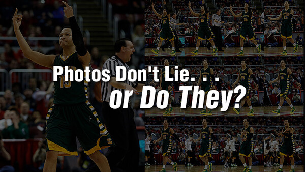 Photos Don't Lie. . . or Do They?