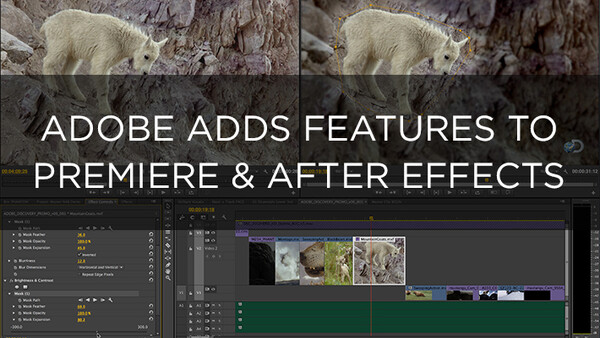 Adobe Adds More Features to Premiere Pro & After Effects