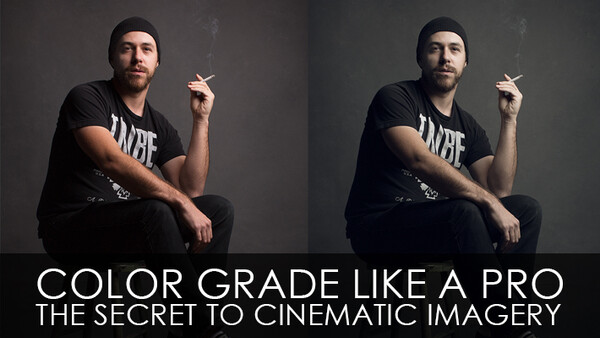 Color Grade Like A Pro – The Secret To Cinematic Imagery