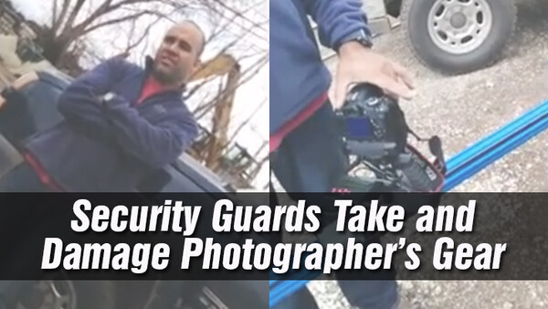 Security Guards Take and Damage Photographer's Gear