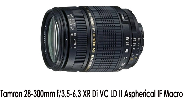 Tamron 28-300mm f/3.5-6.3 XR Di VC LD II Aspherical IF Macro