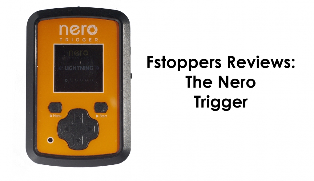 Fstoppers Reviews: The Nero Trigger