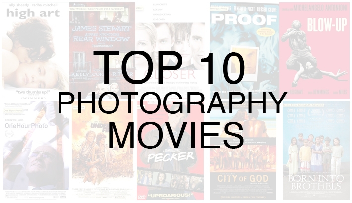 List: Top Ten Best Movies about Photography