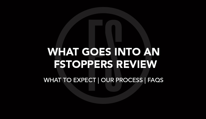 The Fstoppers Perspective on Product Reviews: What to Expect
