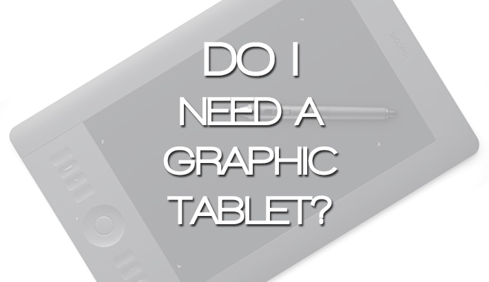 Is A Graphic Tablet Really Necessary For A Photographer To Have For Retouching?