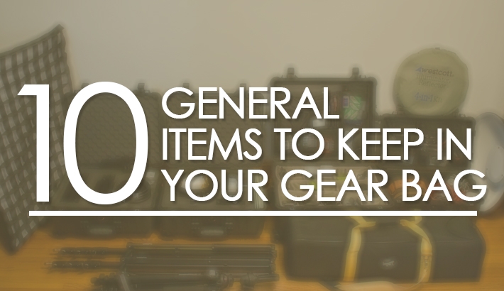 10 General Items to Keep in Your Gear Bag