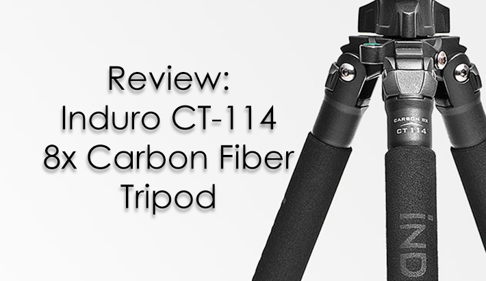Review of Induro's CT-114 Carbon Fiber Tripod