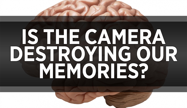 Is The Camera Destroying Our Memory?