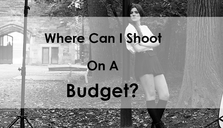 7 Penny Pinching Locations When Shooting On A Budget!
