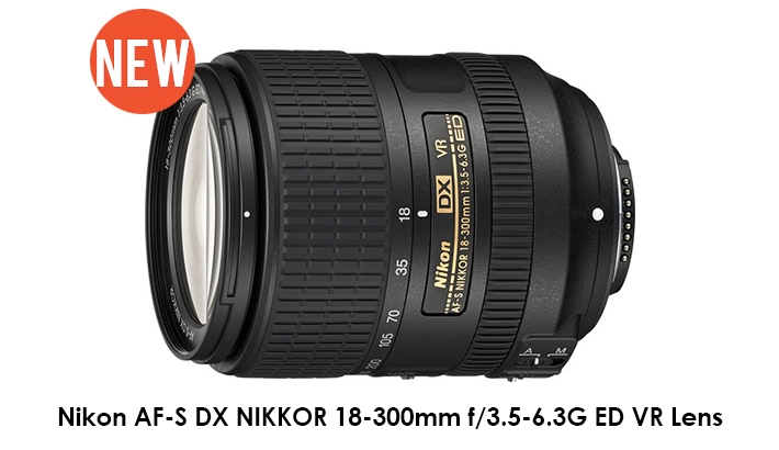 Nikon Announces New AF-S DX NIKKOR 18-300mm f/3.5-6.3G ED VR Lens