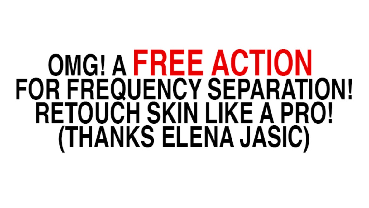 FREE Frequency Separation Action From Elena Jasic