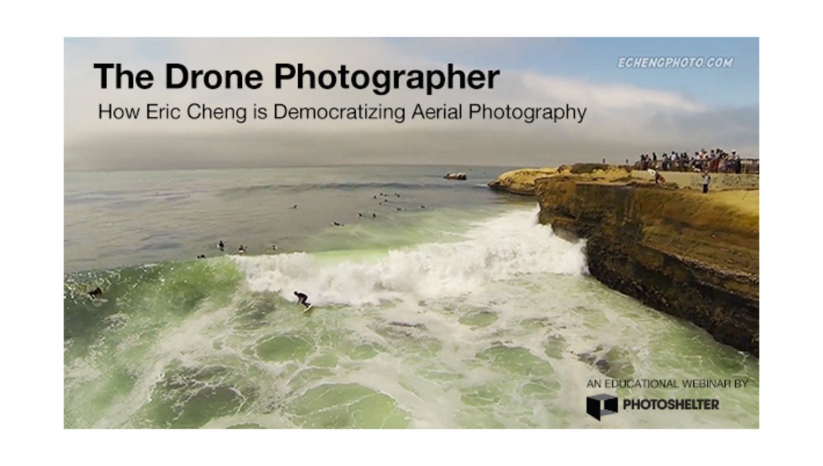 Like Aerial Photography? Check out this Webinar on Using Drones