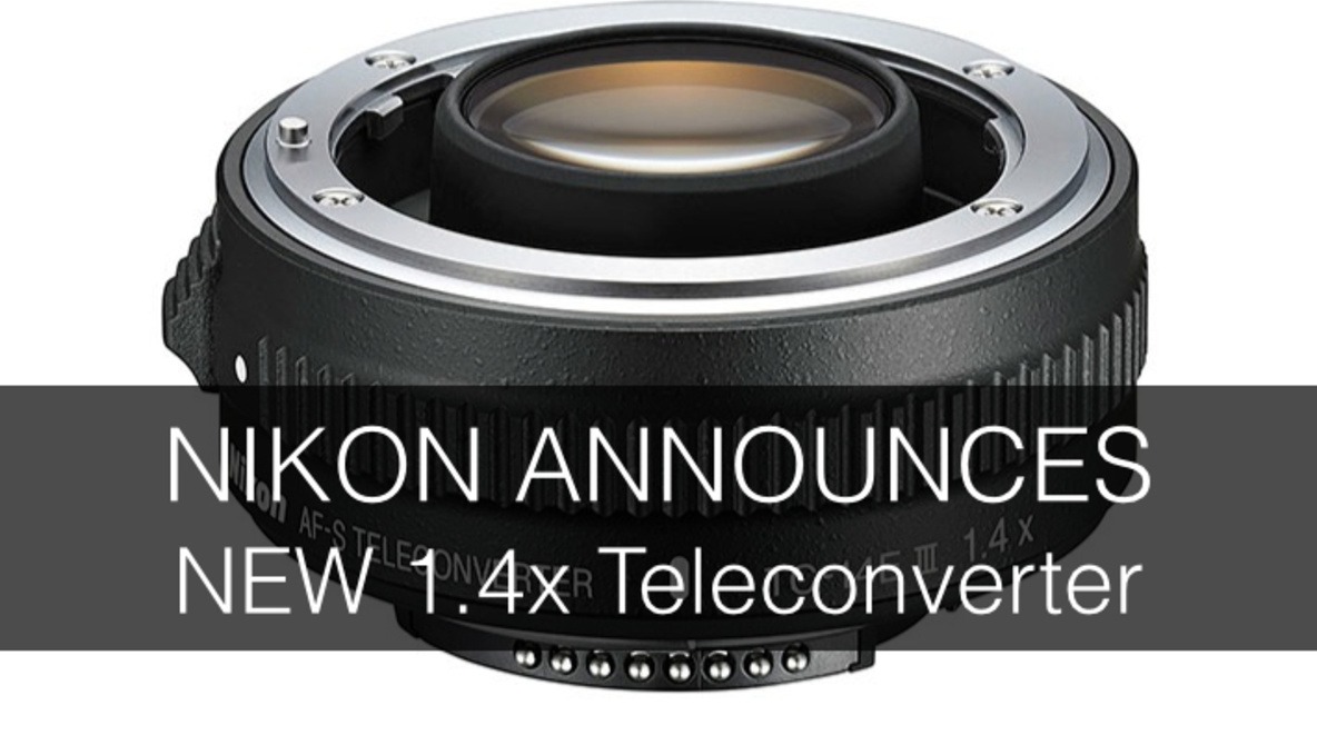 Nikon Announces New TC-14E III Teleconverter