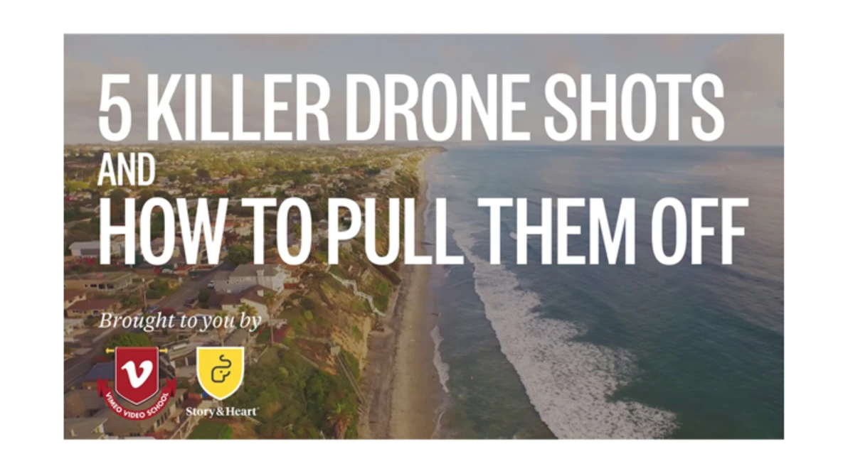 Watch 5 Killer Drone Shots and How To Pull Them Off on Vimeo.