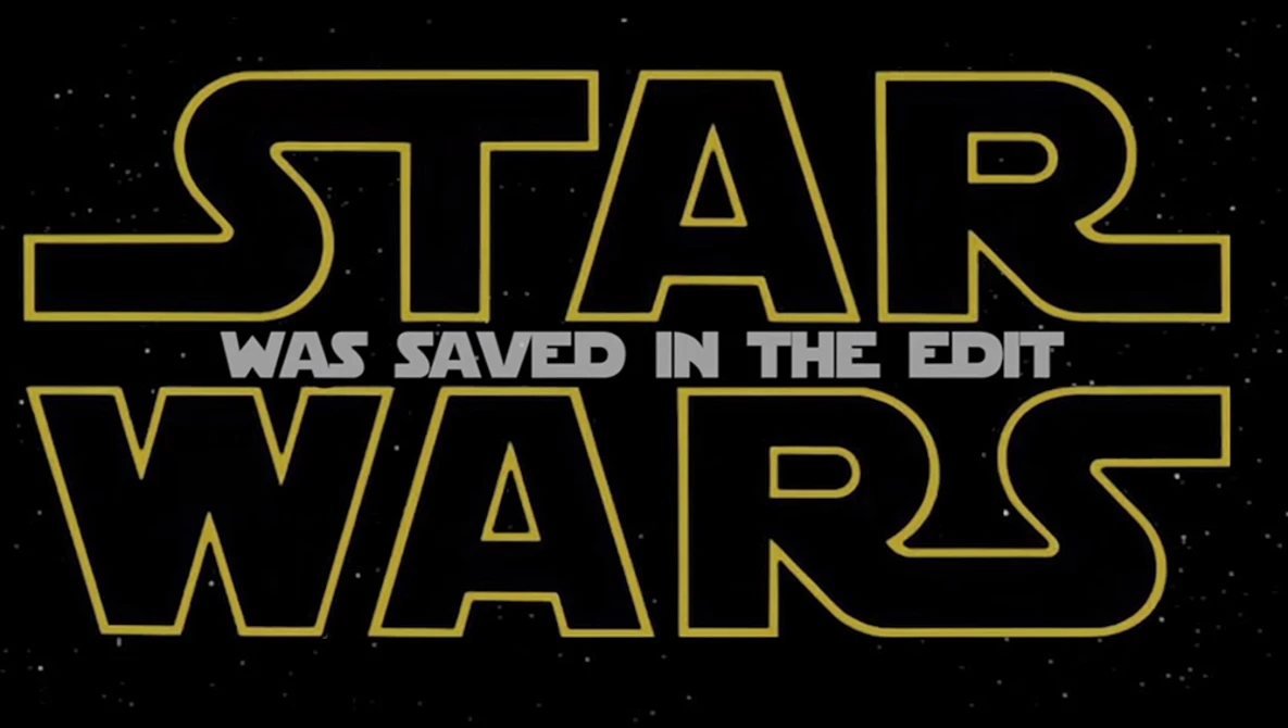 Watch How Star Wars was saved in the edit on YouTube.