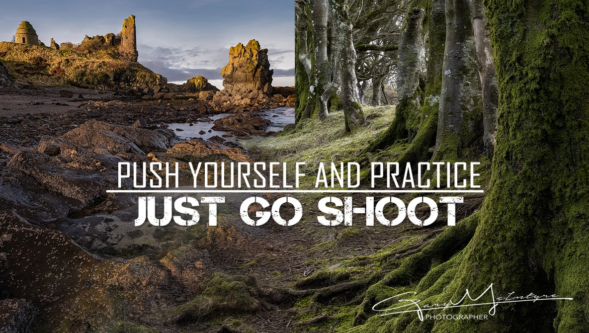 Watch Just go Shoot - push yourself and practice, it's the only way to learn. on YouTube.