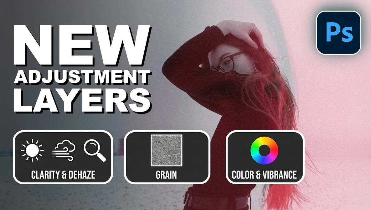 Screenshot showing three new Photoshop adjustment layers: Clarity & Dehaze, Grain, and Color & Vibrance.