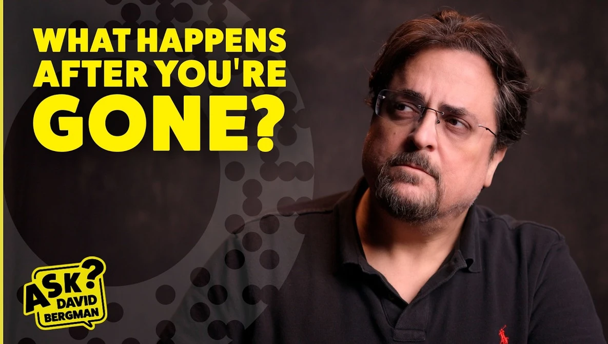 Man wearing glasses and dark shirt against dark background with yellow text overlay asking 'What happens after you're gone?' and a logo for 'SK with David Bergman'.
