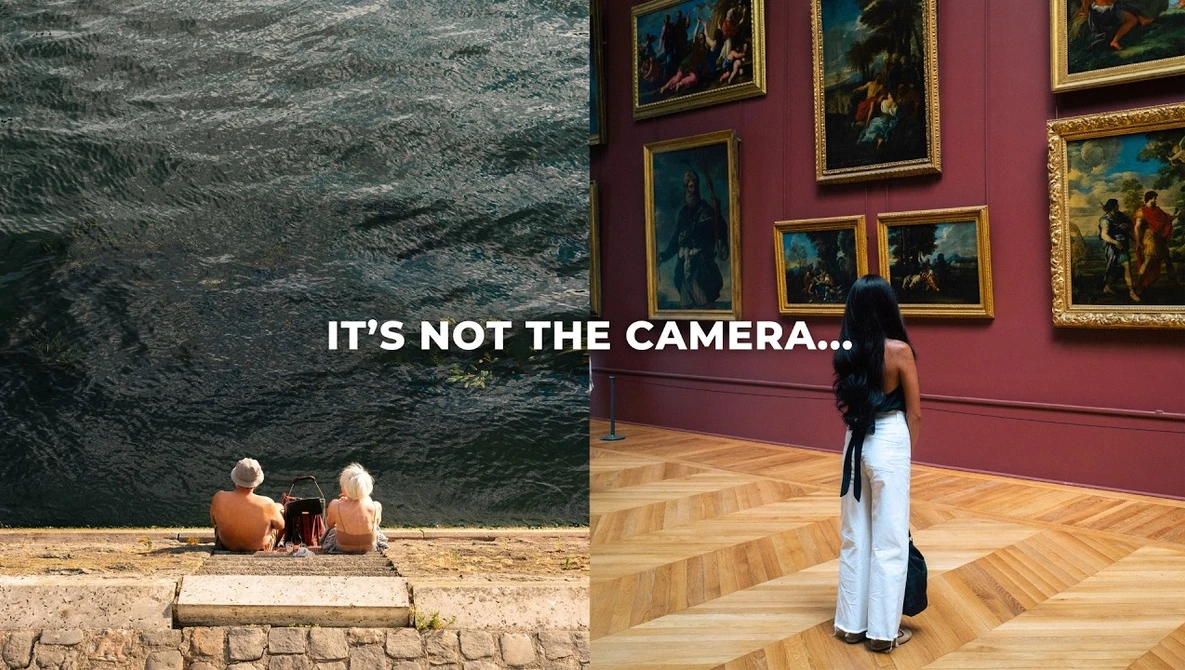 Graphic comparing two scenes with text 'IT'S NOT THE CAMERA...' overlaid