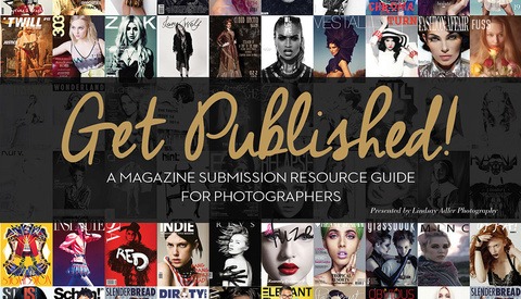 5 Pro-Tips for Publishing Your FIRST Fashion Editorial