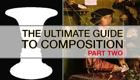 The Ultimate Guide to Composition - Part Two: Beyond the Basics