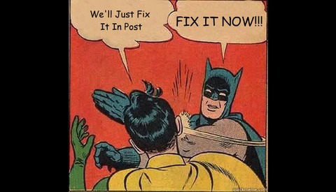 Why 'We'll Fix It In Post' Doesn't Work And Is Dangerous For Your Photography