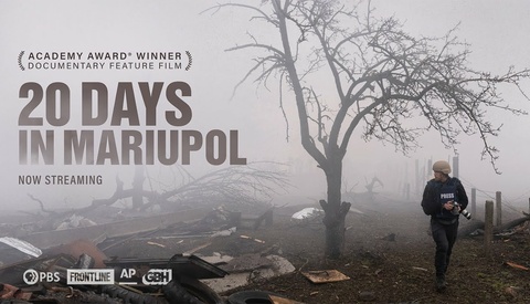 20 Days in Mariupol: An Academy Award-Winning Documentary