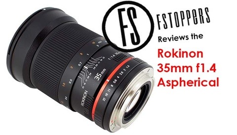 Fstoppers Reviews The Rokinon 35mm F/1.4 Aspherical Lens: A Fantastic Value For The Money